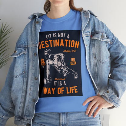 Fitness is not a Destination - T-Shirt