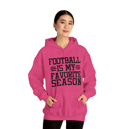 FOOTBALL is my Favorite Season Hoodie