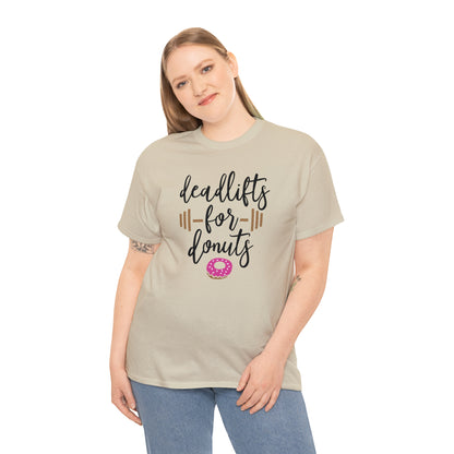 Deadlifts For Donuts - T-Shirt