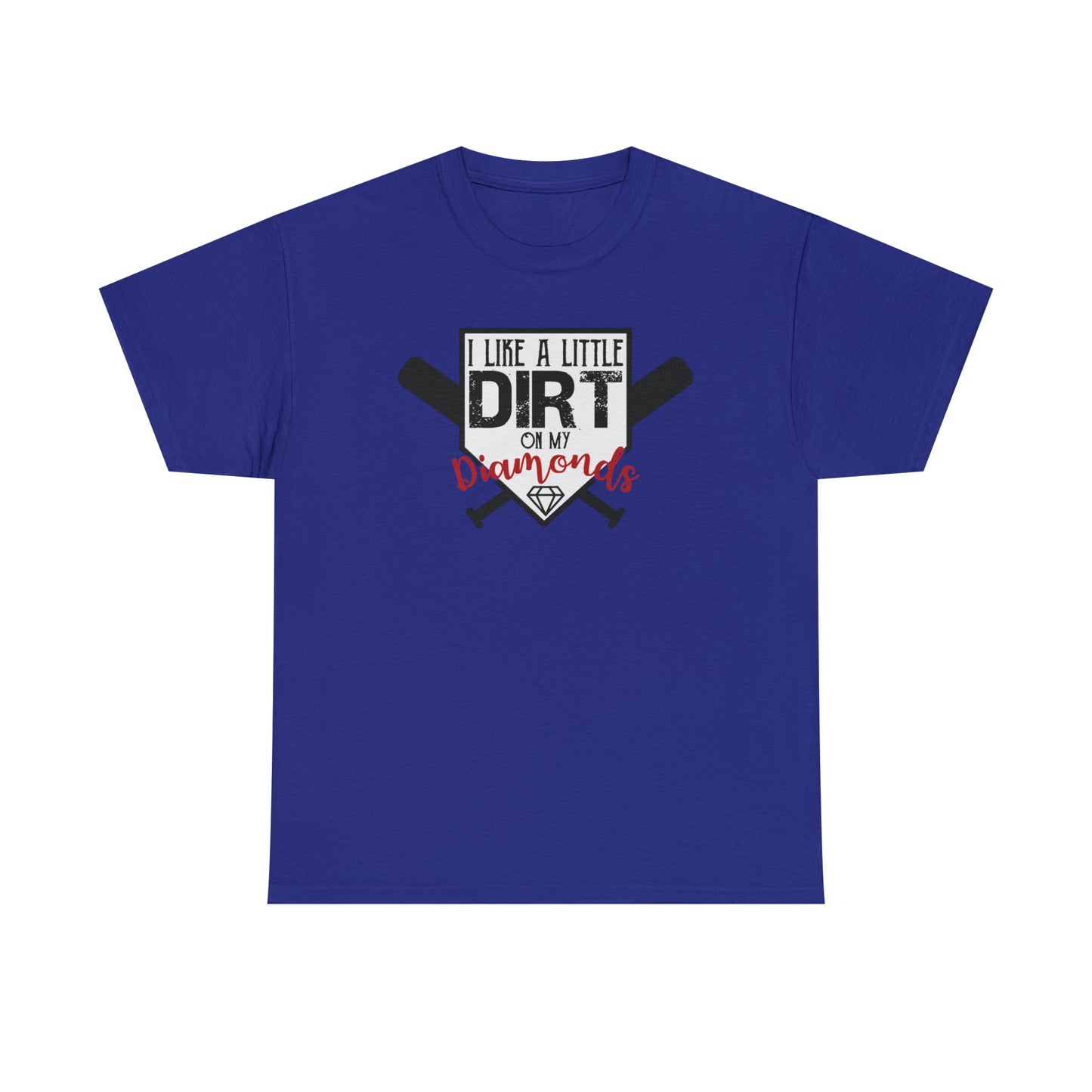 Dirt on my Diamonds - Baseball - T-Shirt