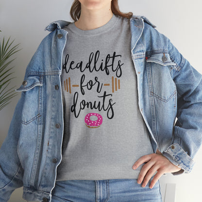 Deadlifts For Donuts - T-Shirt